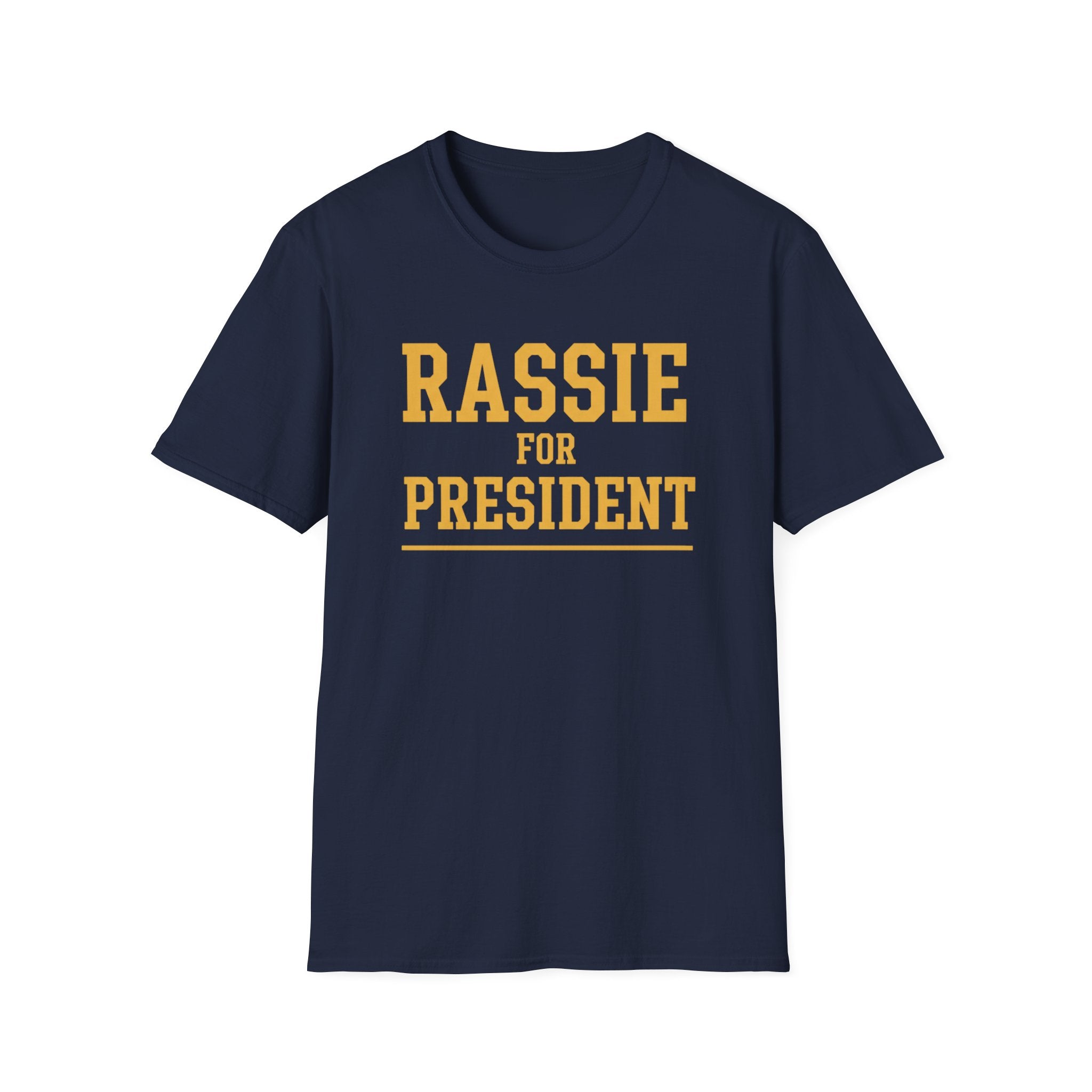 Rassie for president T-Shirt