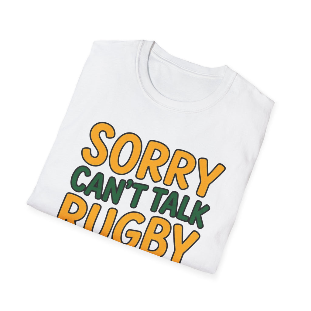Can't Talk rugby is on T-Shirt