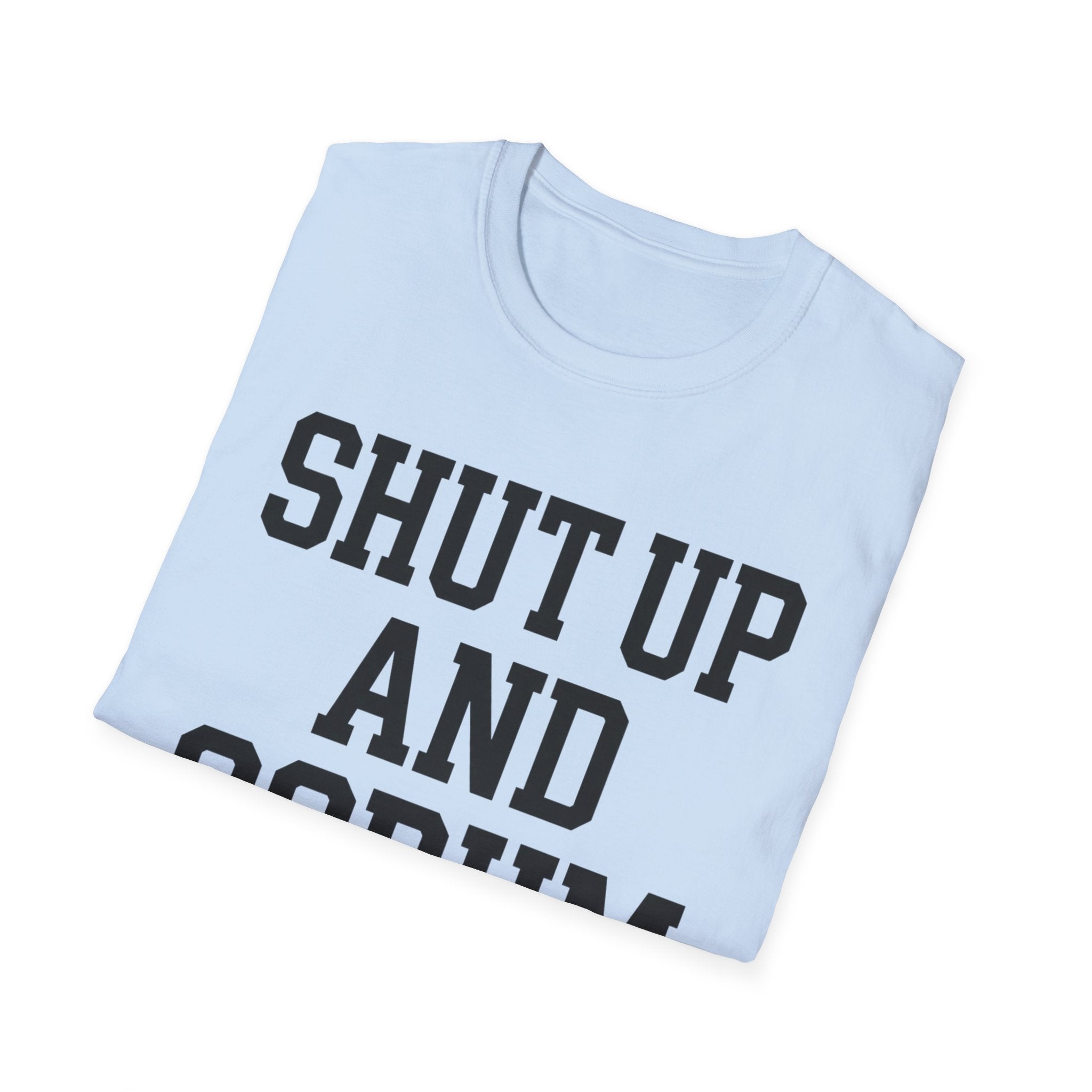 Shut up and scrum T-Shirt