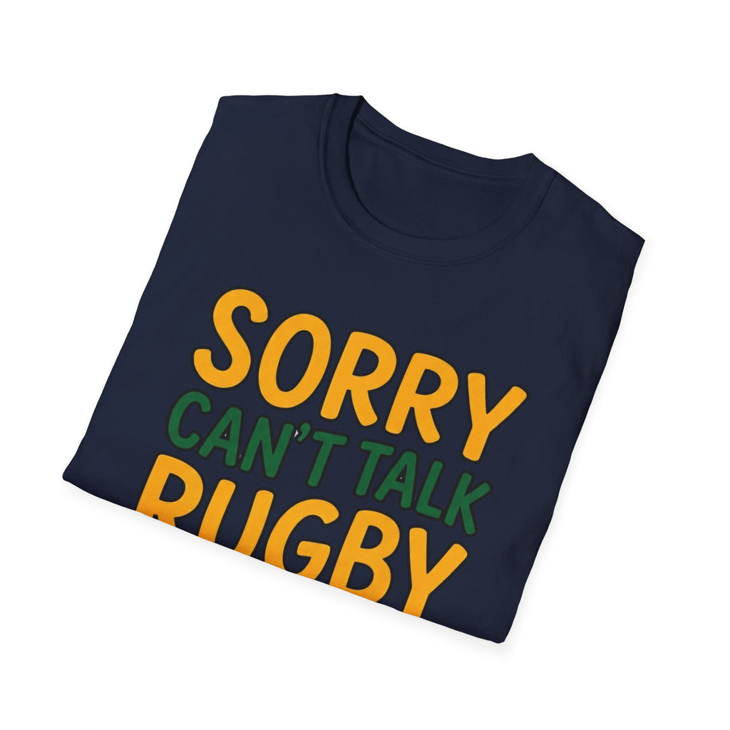 Can't Talk rugby is on T-Shirt