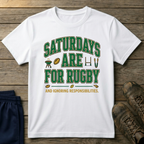 Saturdays Are For Rugby T-Shirt