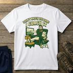 I Don't Watch the Game I Coach It T-Shirt