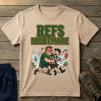 Ref's Nightmare T-Shirt