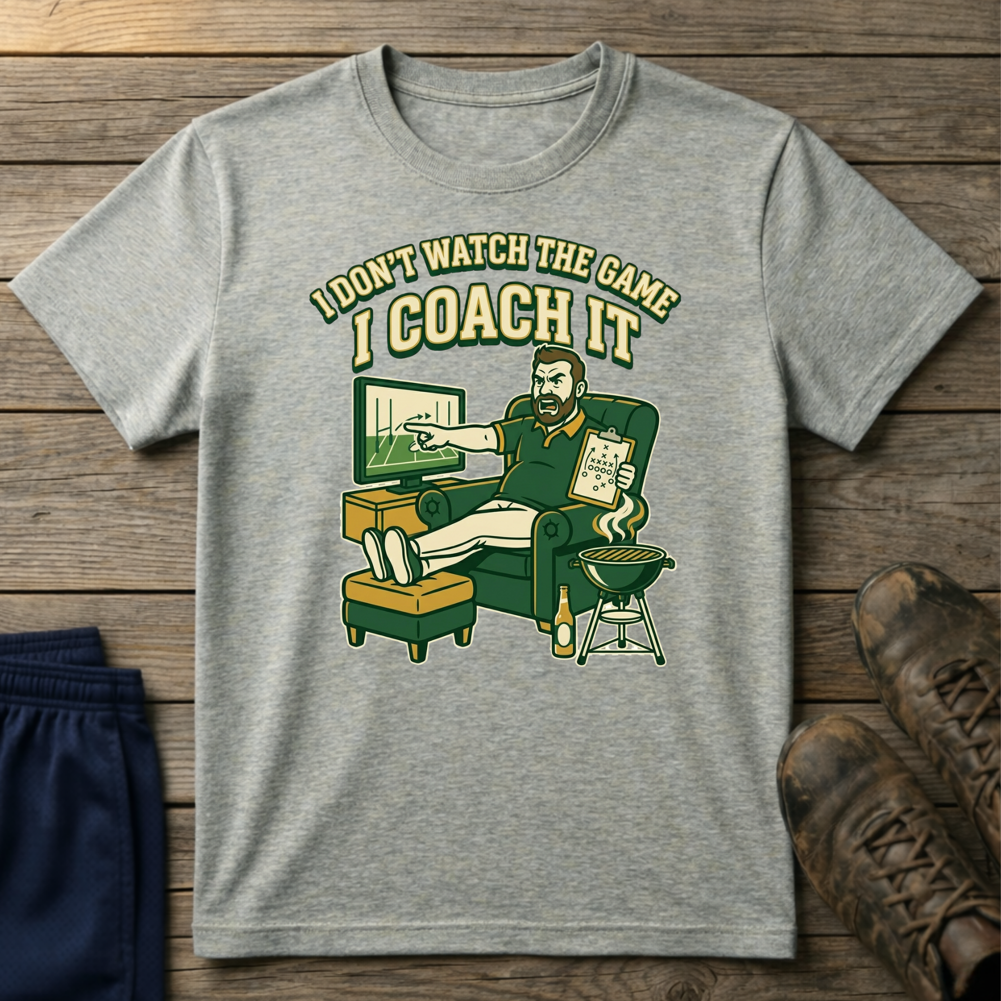 I Don't Watch the Game I Coach It T-Shirt
